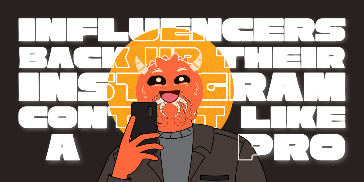 How Influencers Back Up their Instagram Content?